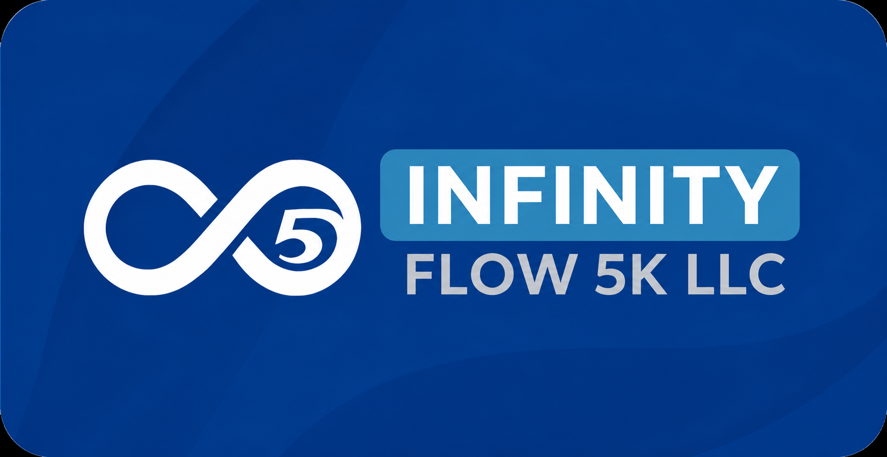 Infinity Flow 5K LLC